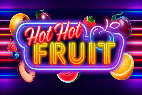 Hot Hot Fruit